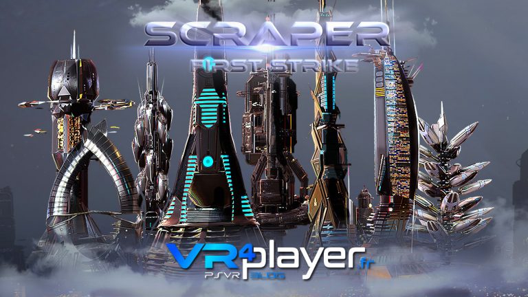 Scraper First Strike donne sa date et son trailer sur PSVR - vr4player.fr