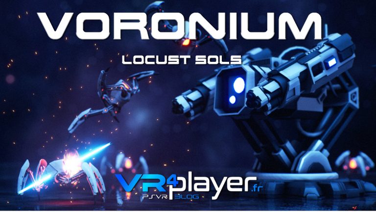 Voronium Locust Sols sur PSVR - vr4player.fr