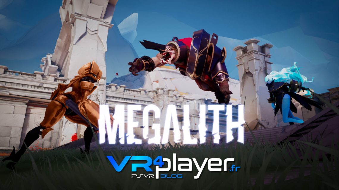 Megalith sur PSVR - vr4player.fr