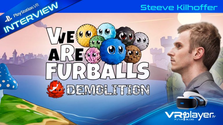 interview Steeve Kilhoffer VR4player VR Furballs