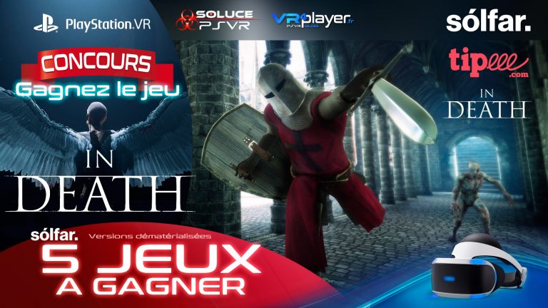 PlayStation VR : Concours In Death Solfar Studio, 5 jeux à gagner VR4Player