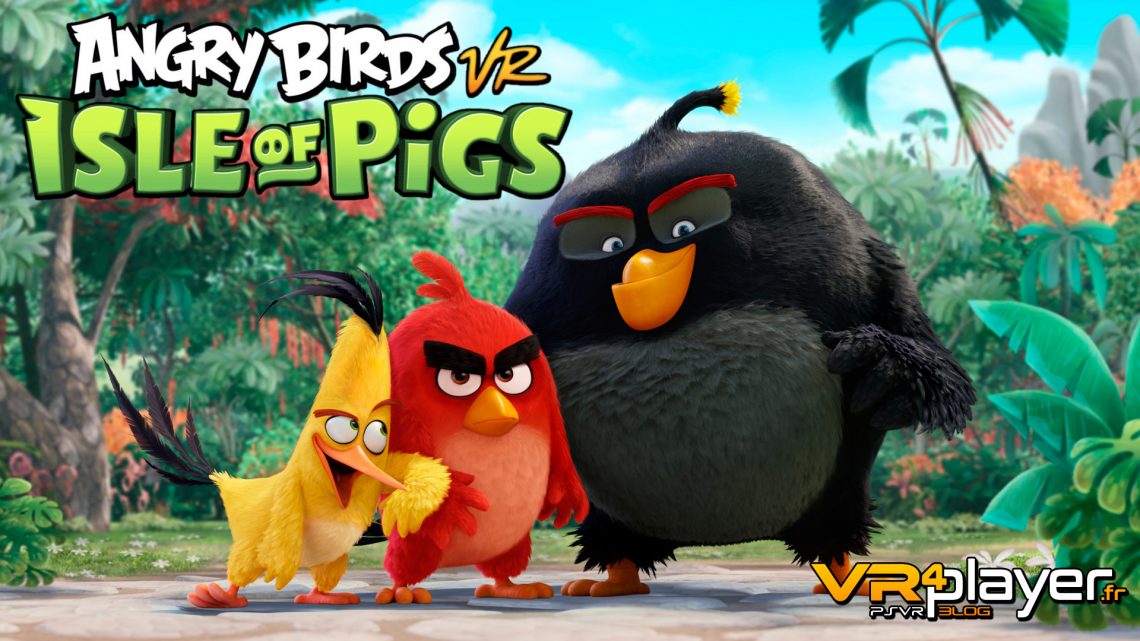 Angry Birds Isle of Pigs VR PSVR VR4PLayer