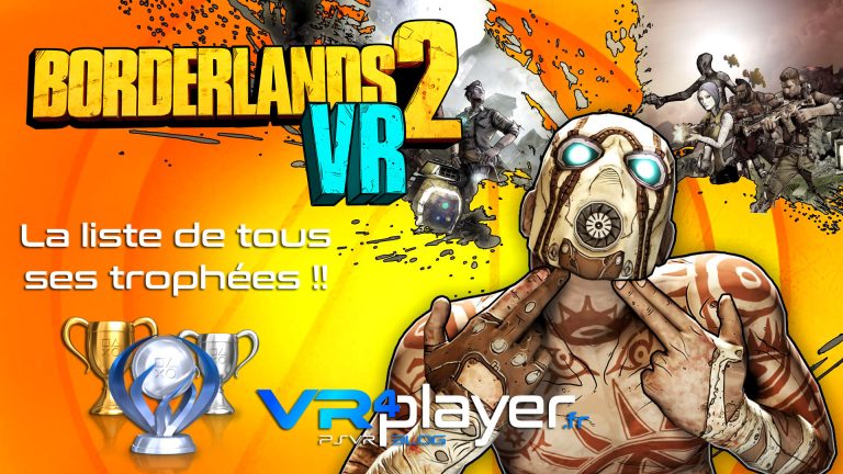 tous les trophées de Borderlands 2 VR sur PSVR - vr4player.fr