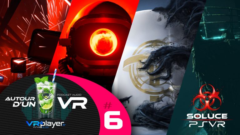 Podcast VR4Player Autour d'un VR #6 PlayStation VR