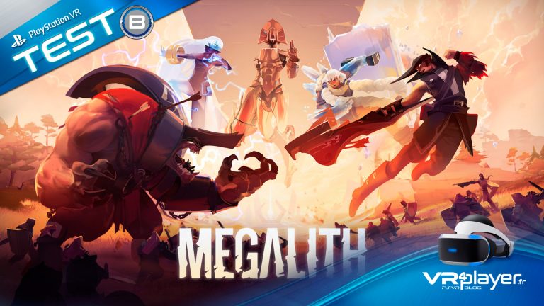 Megalith sur PlayStation VR, PSVR, Test VR4player.fr