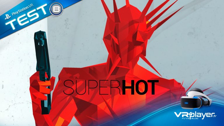 SuperHot PlayStation VR PSVR VR4Player Test Review