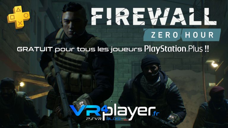 Firewall Zero Hour gratuit ce week-end sur PSVR - vr4player.fr