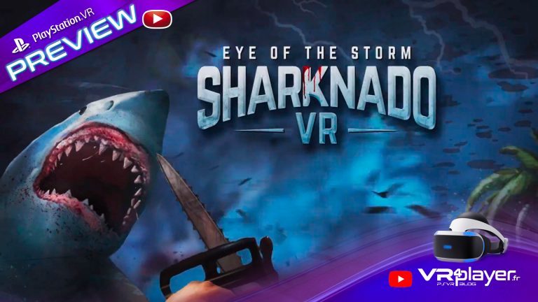 Sharknado VR en preview avant sa sortie PSVR - vr4player.fr