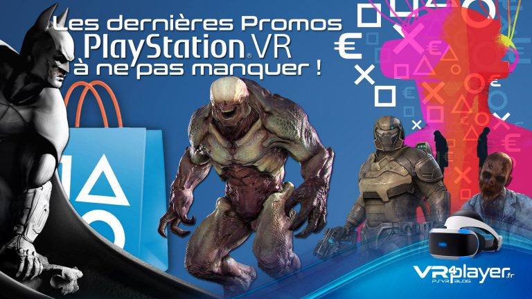 les promos du Store PSVR - vr4player.fr