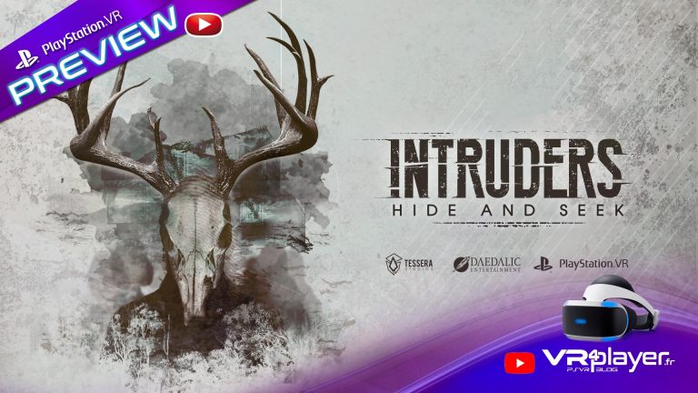 Intruders Hide and Seek PlayStation VR PSVR Preview