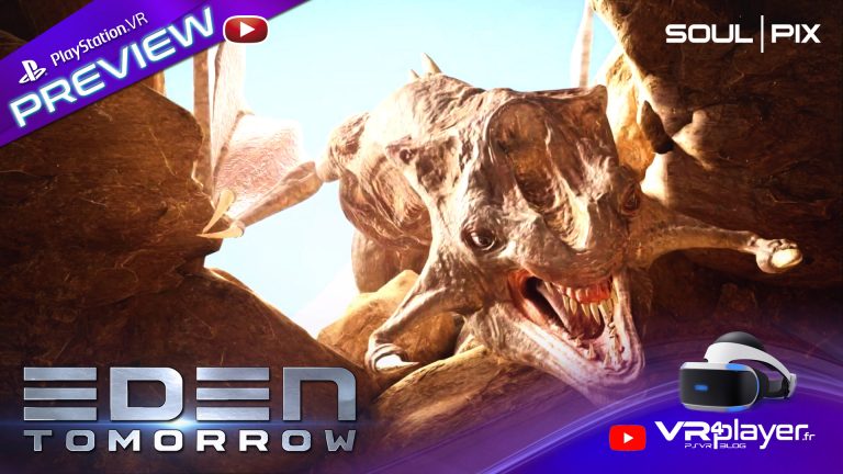 preview EDEN Tomorrow PlayStation VR VR4player.fr