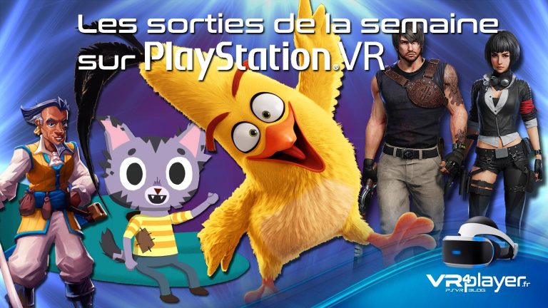 les sorties de la semaine sur PSVR