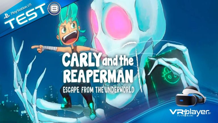 Carly and the Reaperman teasé sur PSVR vr4player.fr