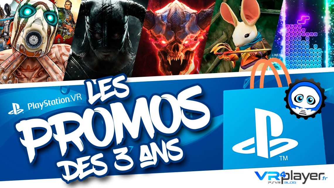 3 ans PlayStation VR Promos 2019