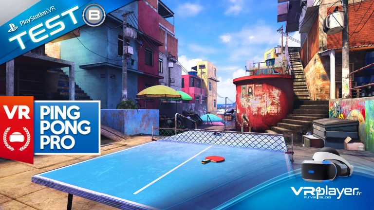 VR Ping Pong Pro - TEST PSVR -VR4player.fr