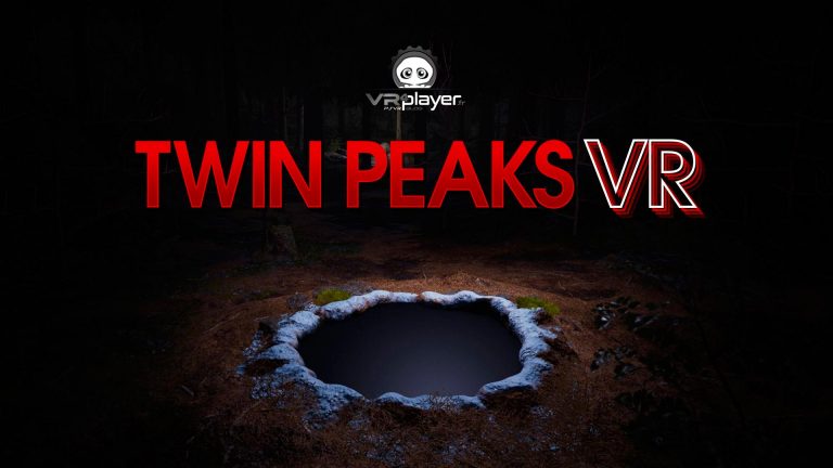 Twin Peaks VR PlayStation VR PSVR VR4Player