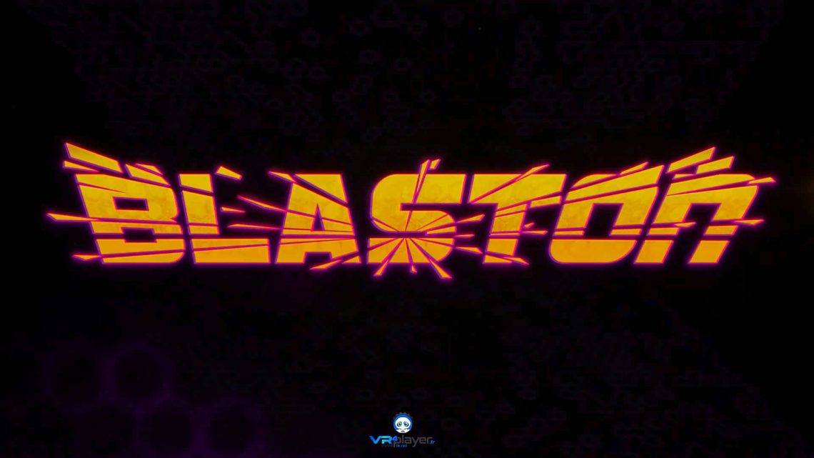 Blaston-vr4player-img01 Blaston