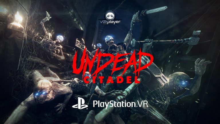 Undead Citadel PSVR PlayStation VR VR4Player