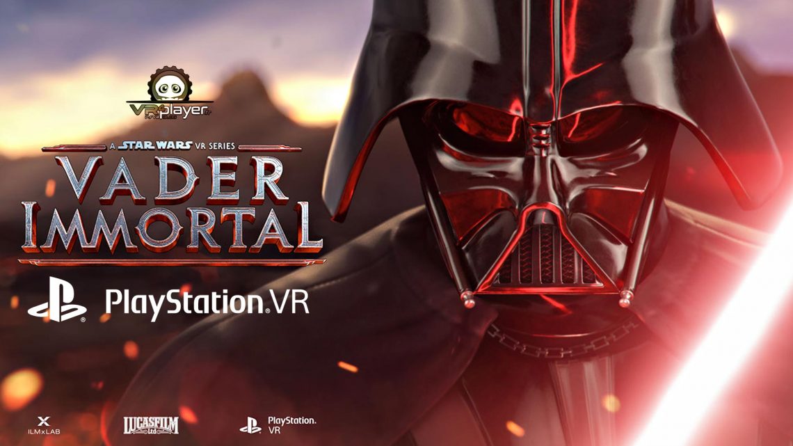 Vader Immortal PSVR PlayStation VR VR4Player