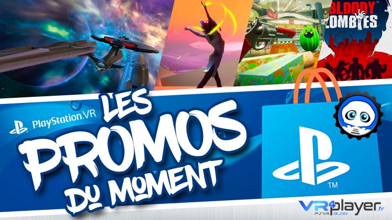 Les Promos du moi de mai du PlayStation Store pour le PSVR