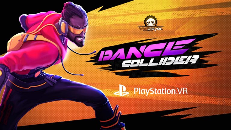 Dance Collider PSVR PlayStation VR VR4Player