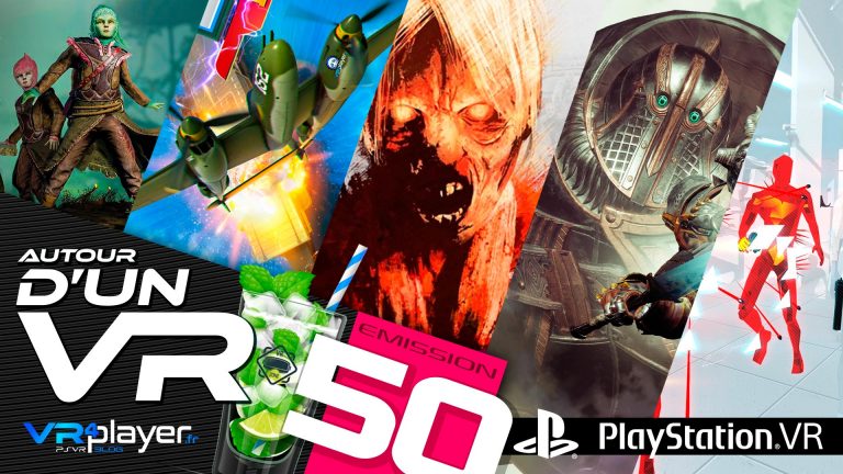 Podcast 50 VR4Player Autour d'un VR