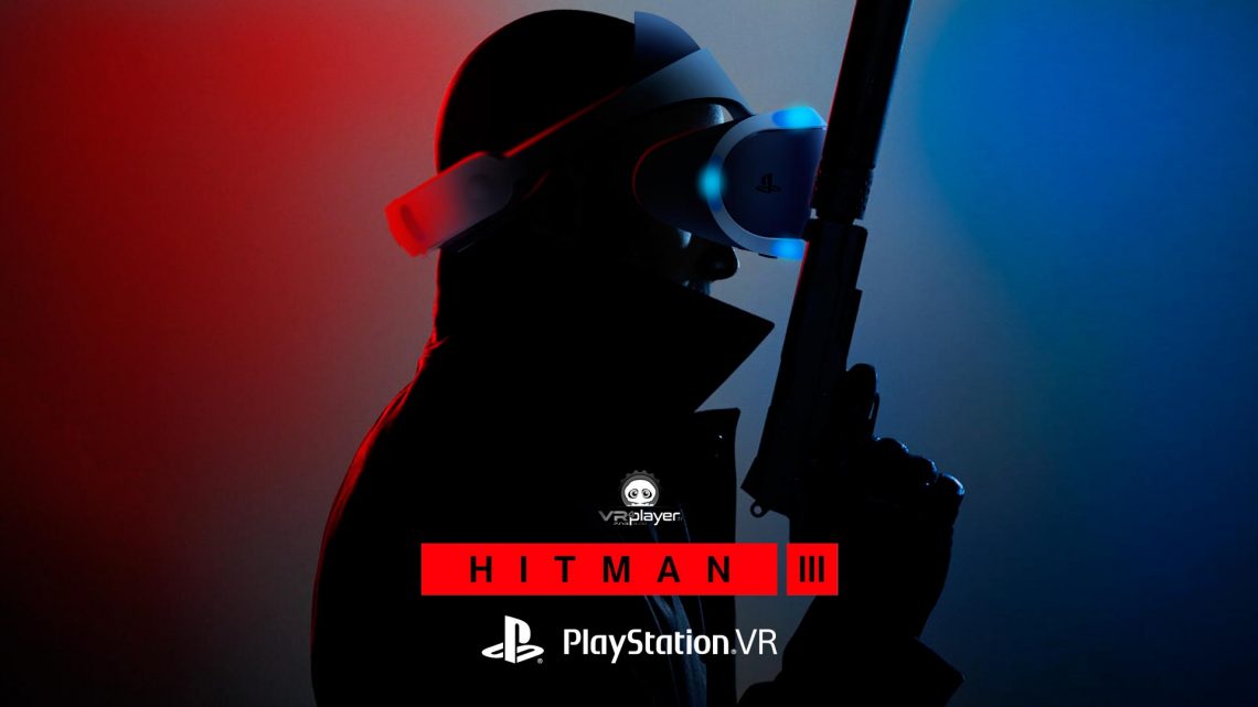 Hitman 3 PS4 PlayStation VR