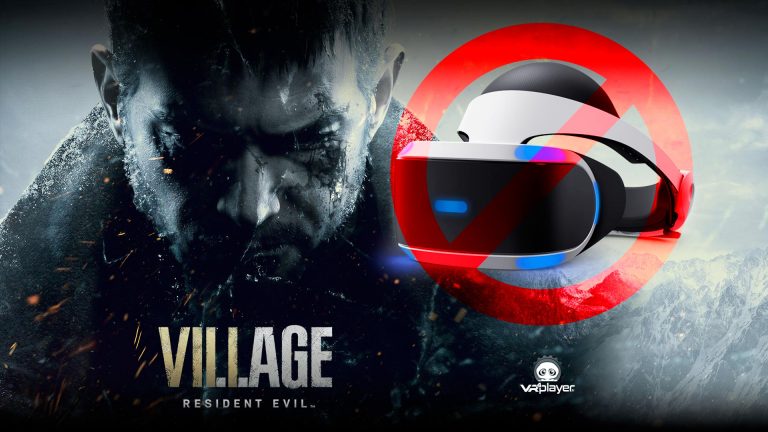 Resident Evil 8 Village pas PSVR PlayStation VR VR4Player