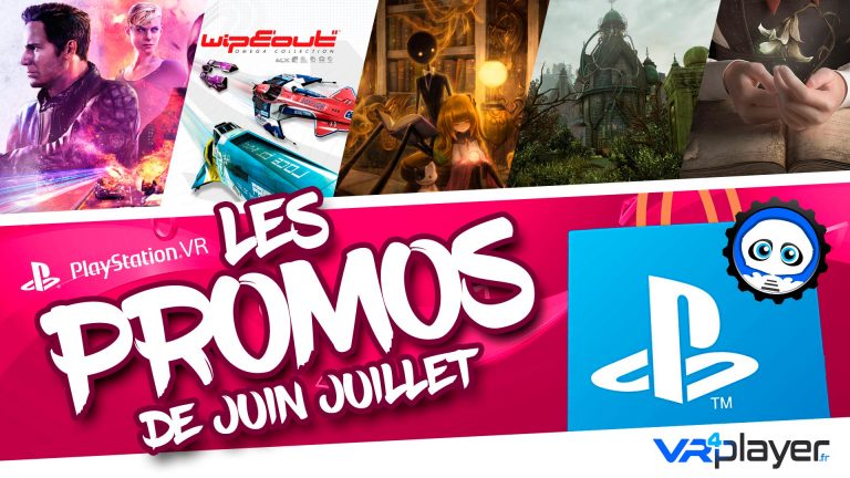 Promos PlayStation Store PSVR PlayStation VR PS4 SONY VR4Player Juin 2021