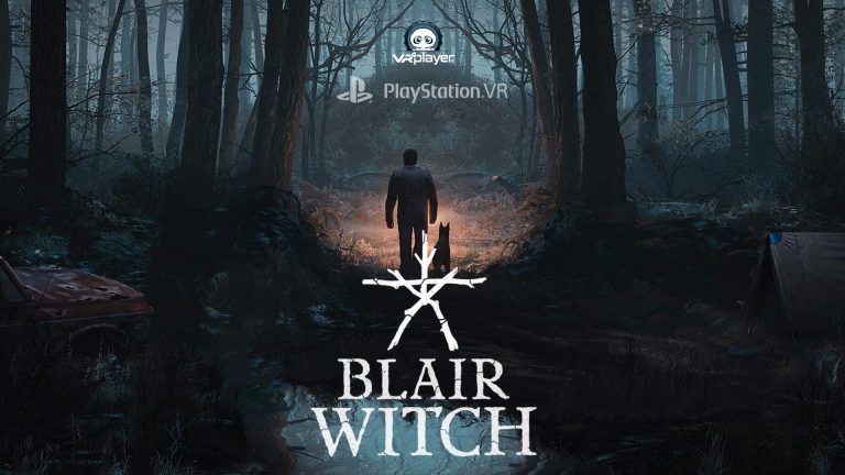Blair Witch Bloober Team PSVR PlayStation VR VR4Player