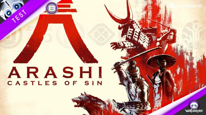 Arashi Castles of Sin sur Playstation VR - Perp Games TEST VR4Player