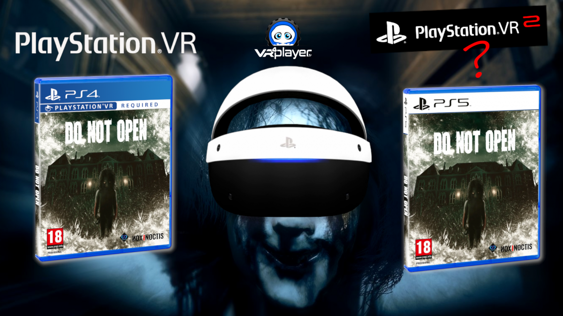 Do Not Open Playstation VR