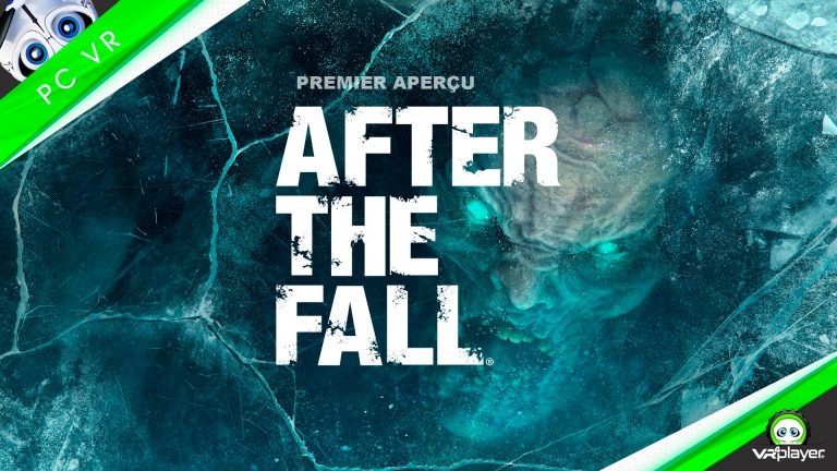 After The Fall Preview PC PSVR PlayStation VR VR4Player