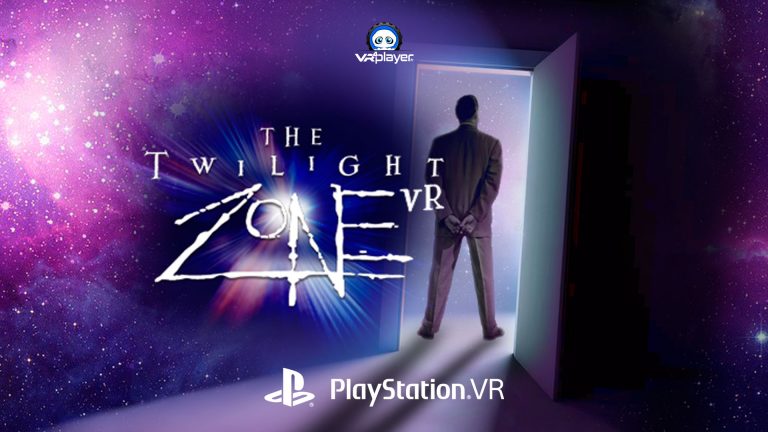 The Twilight Zone VR PSVR PlayStation VR VR4Player