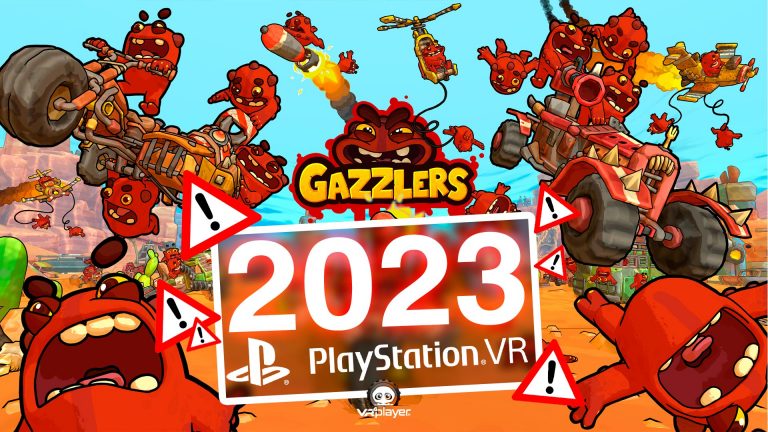 GAZZLERS PSVR PlayStation VR PSVR2 2023 VR4Player