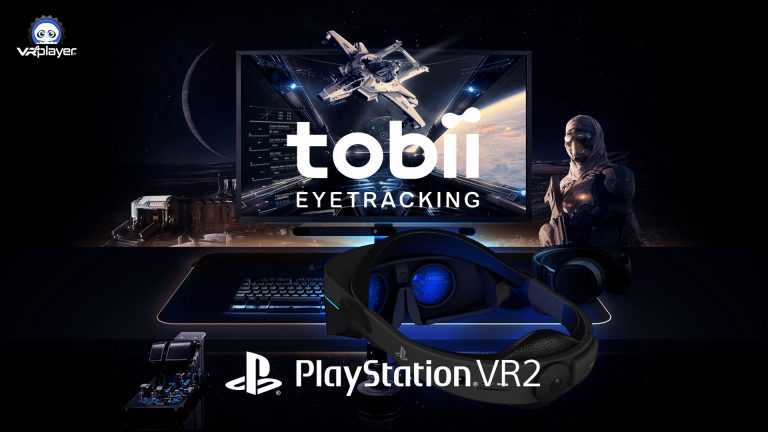 Tobii Eye Tracking PSVR2 PlayStation VR2 VR4Player