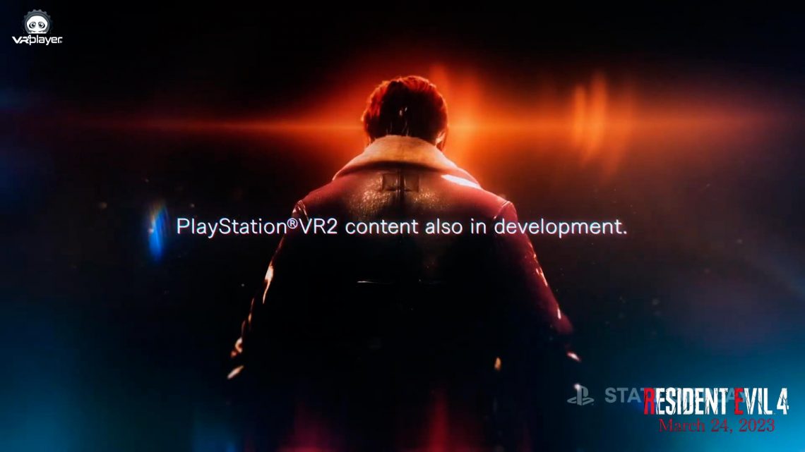 Resident Evil 4 Capcom Remake PSVR2 PlayStation VR2 VR4Player