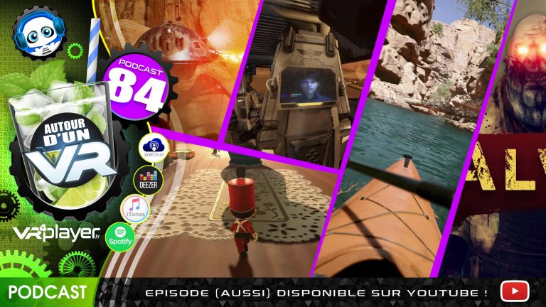 Podcast 84 Autour d'un VR VR4Player