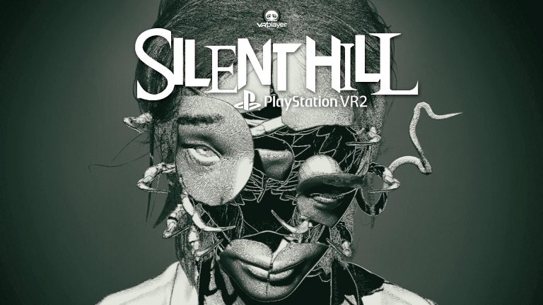 Silent Hill PSVR2 PlayStation VR2 Kojima VR4Player