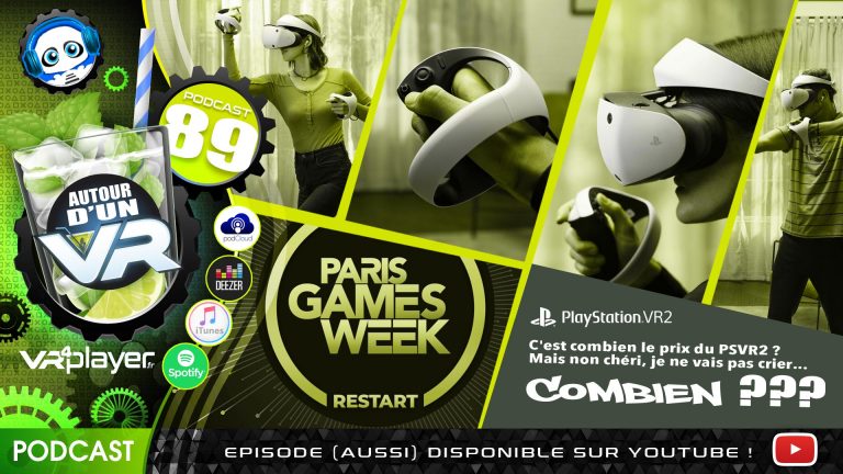 Podcast Autour d'un VR Podcast 89 VR4Player