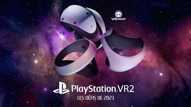 PSVR2 : Les défis de SONY pour son PlayStation VR2 en 2023