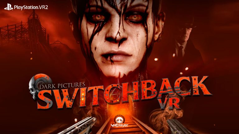 SwitchBack VR - Exclusivité PS VR2 PSVR2 PlayStation VR2 VR4Player