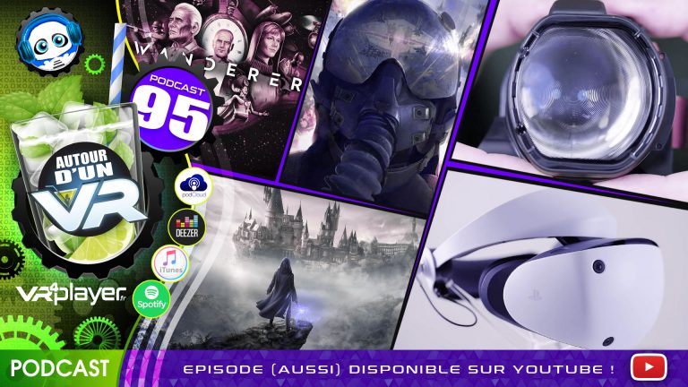 Podcast Autour d'un VR 95 VR4PLAYER