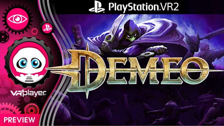 DEMEO preview, premières impressions sur PlayStation VR2 PSVR2 avec Majaw, Herbi et Rames !