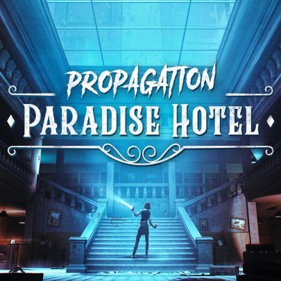 Propagation : Paradise Hotel