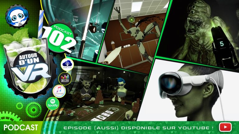 podcast 102 Autour d'un VR VR4Player