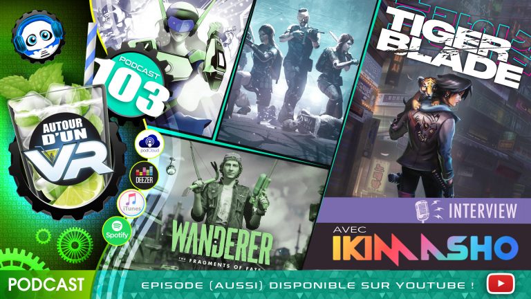 Podcast 103 Autour d'un VR vr4plAYER