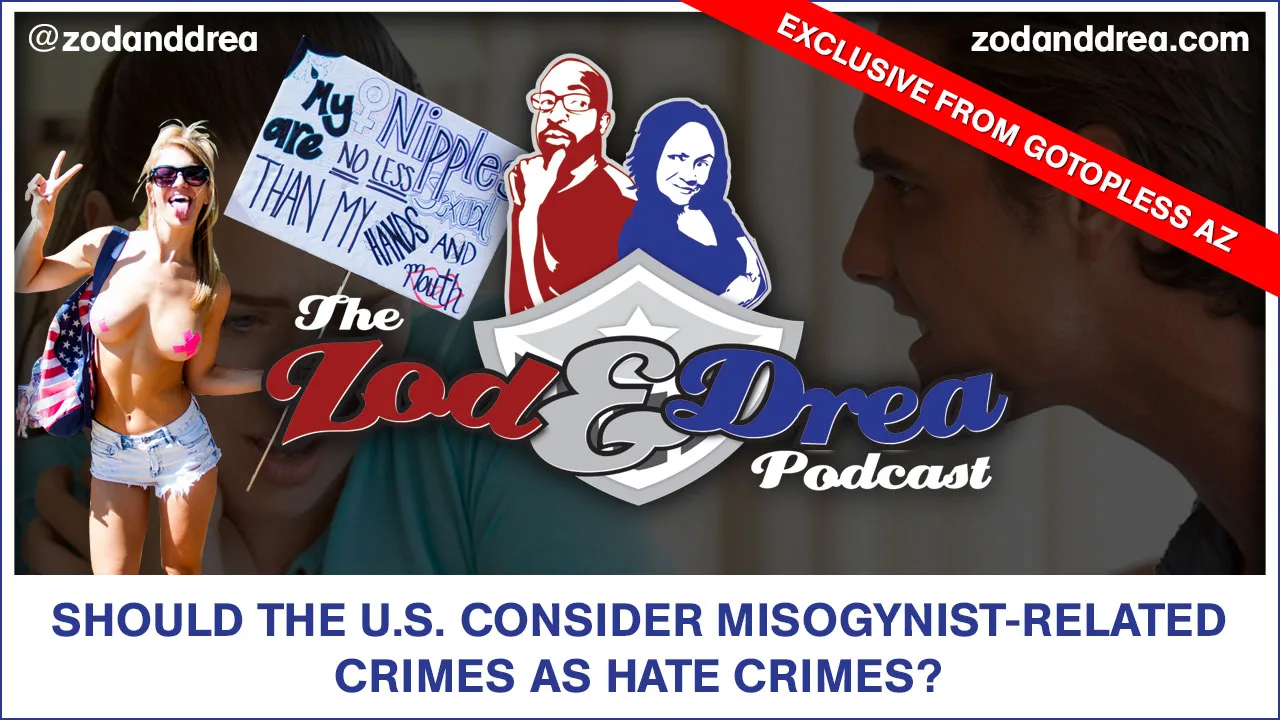 Misogynist crimes - Zod and Drea