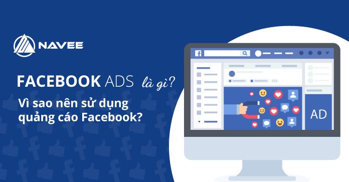 Facebook Ads là gì? Vì sao nên sử dụng Facebook Ads?