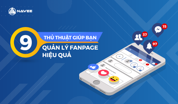 9 Thủ Thuật Giúp Bạn Quản Lý Fanpage Hiệu Quả